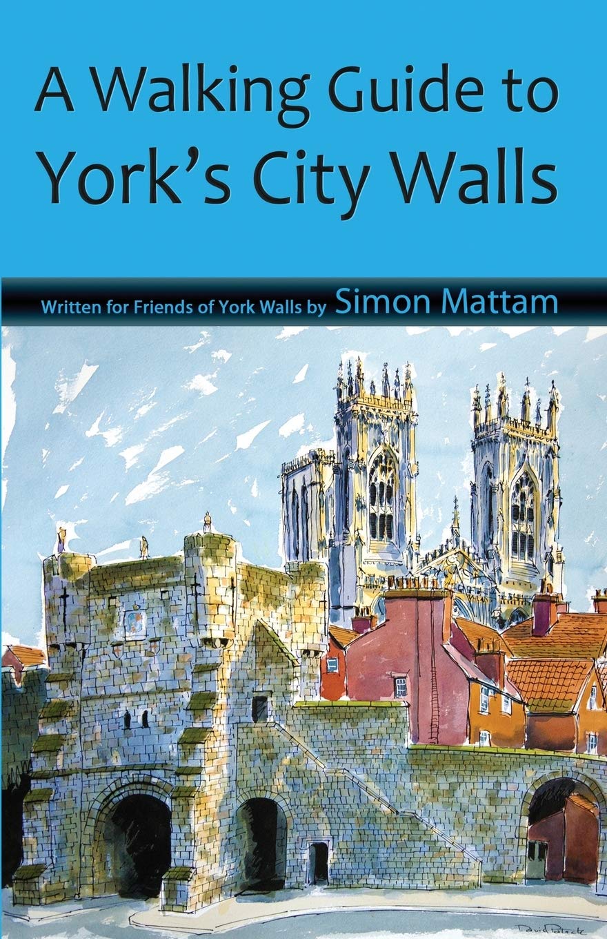 A Walking Guide to York's City Walls,Used