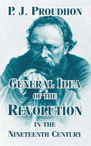 General Idea of the Revolution in the Nineteenth Century,Used