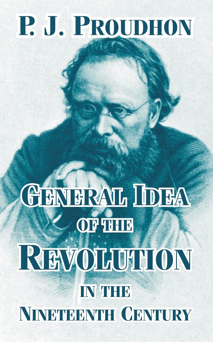 General Idea of the Revolution in the Nineteenth Century,Used
