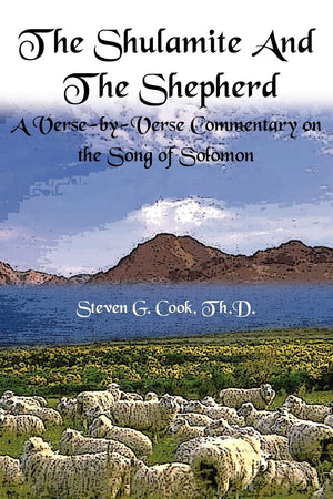 The Shulamite and the Shepherd: A VersebyVerse Commentary on the Song of Solomon,Used