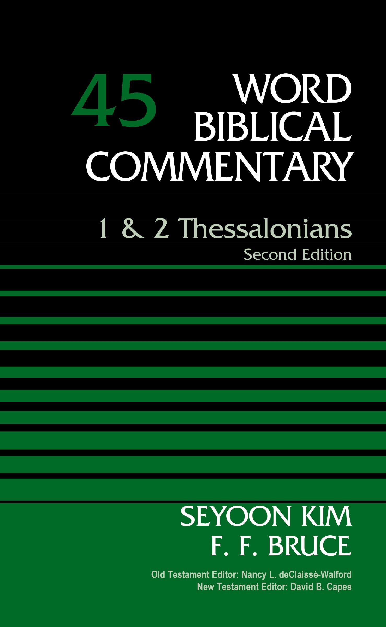 1 And 2 Thessalonians, Volume 45: Second Edition (45) (Word Biblical Commentary),Used