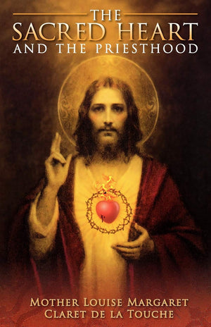 The Sacred Heart And The Priesthood,New