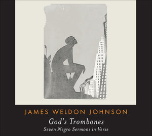 God's Trombones: Seven Negro Sermons in Verse,Used