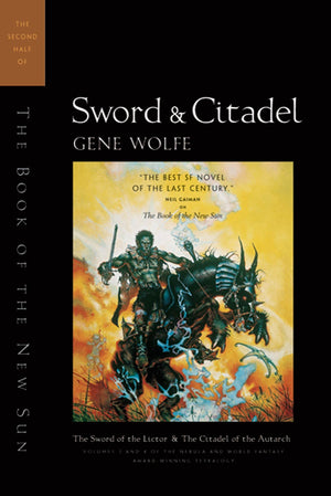 Sword & Citadel: The Second Half Of The Book Of The New Sun (The Book Of The New Sun, 2),Used