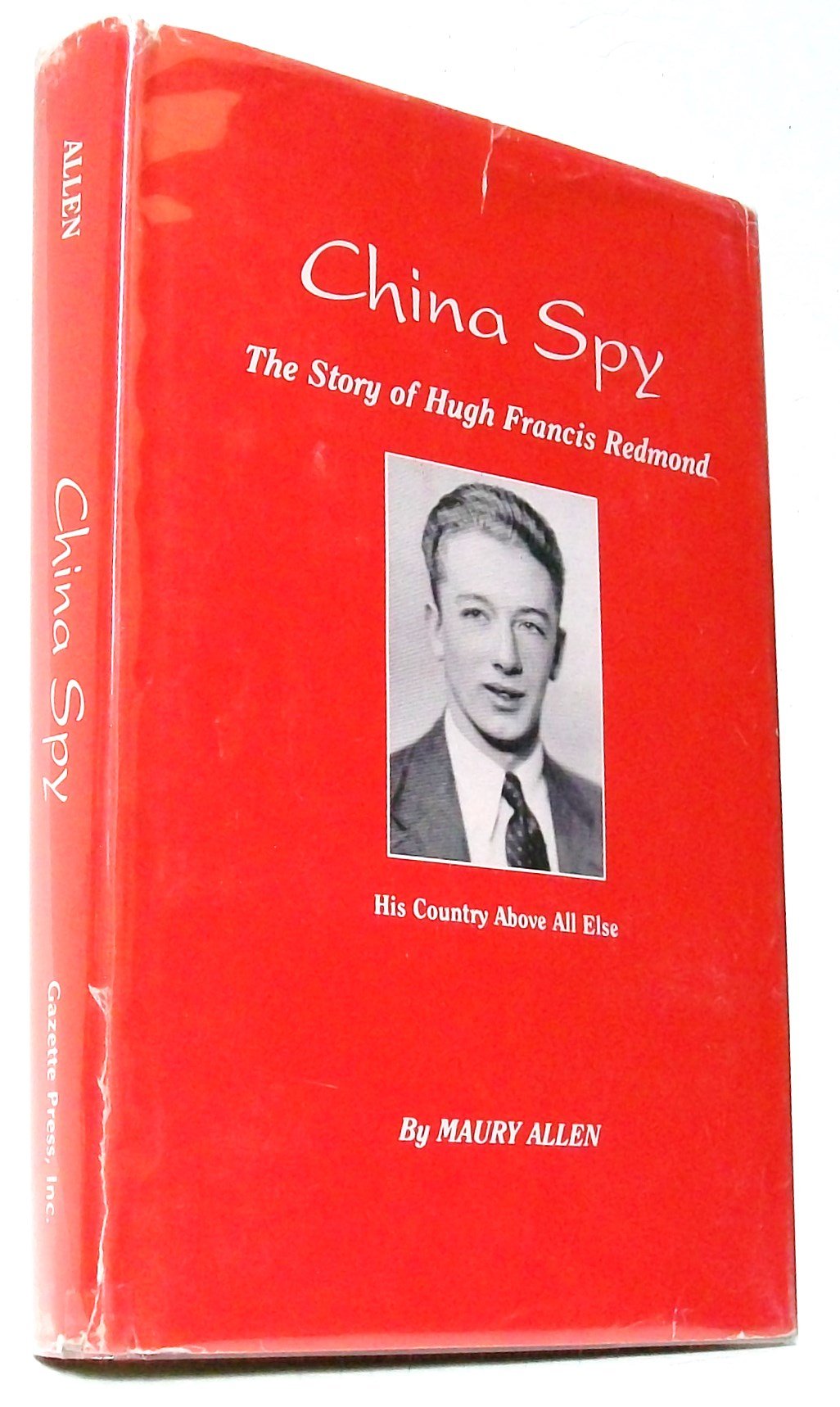 China Spy, the story of Hugh Francis Redmond,Used