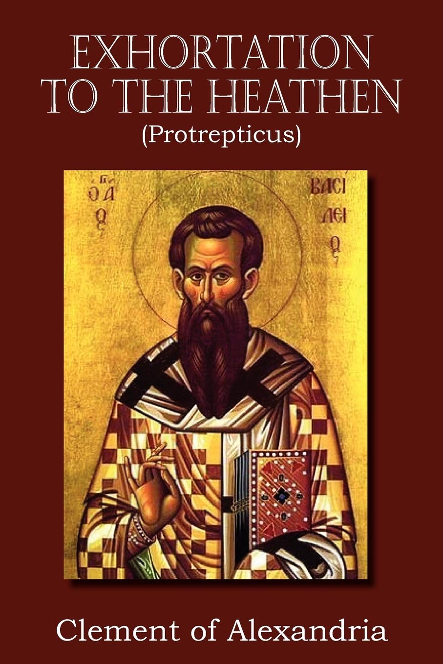 Exhortation To The Heathen (Protrepticus),Used