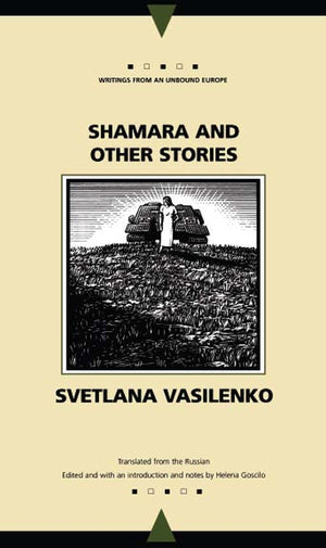 Shamara And Other Stories (Writings From An Unbound Europe),Used