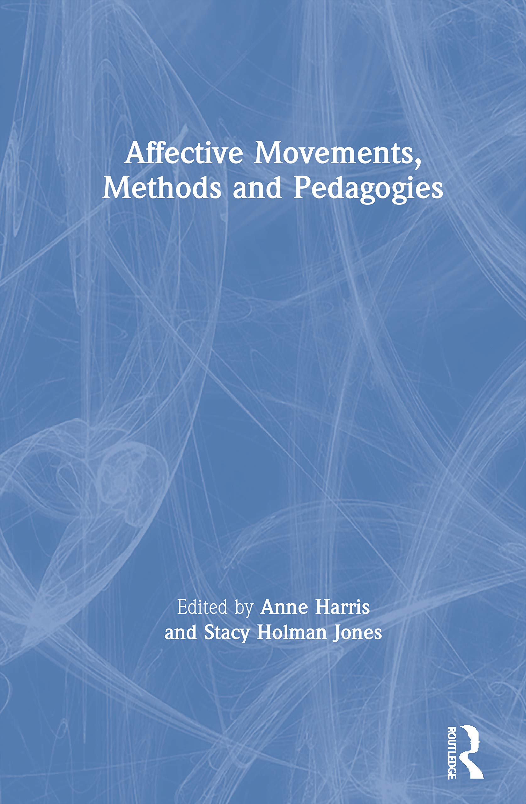 Affective Movements, Methods and Pedagogies,Used