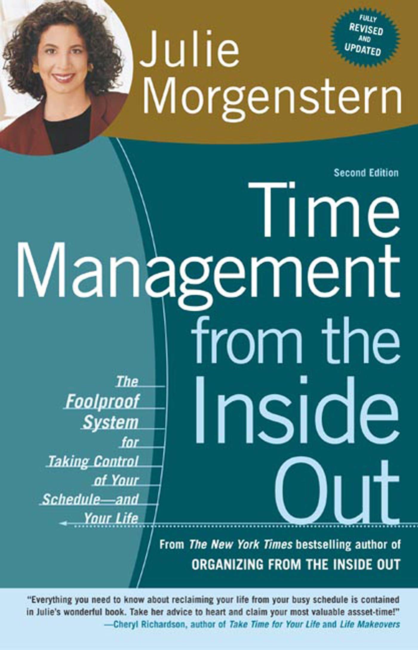 Time Management from the Inside Out, Second Edition: The Foolproof System for Taking Control of Your Schedule  and Your Life,Used