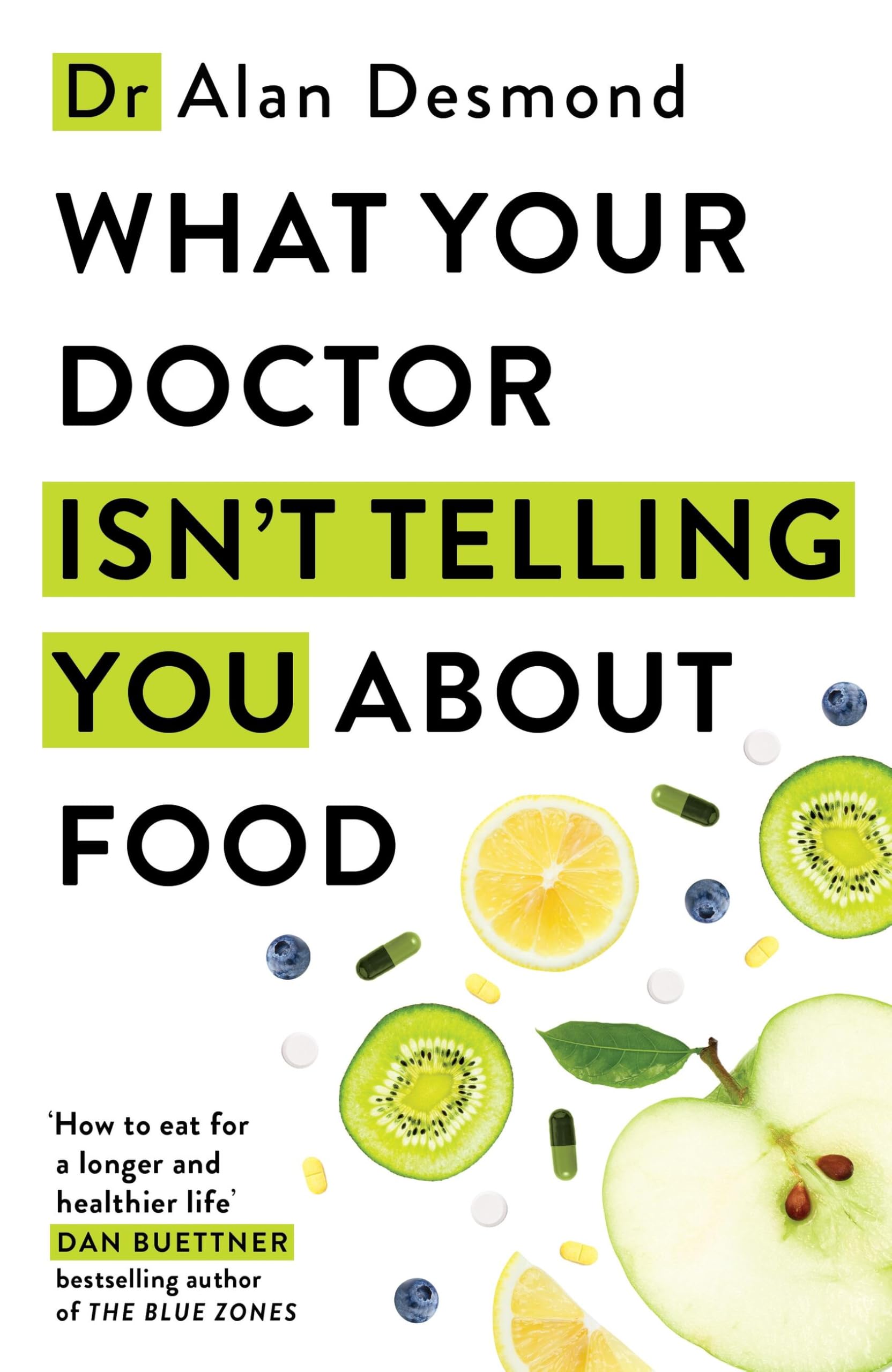 What Your Doctor IsnT Telling You About Food: The Truth About Modern Diets And Health