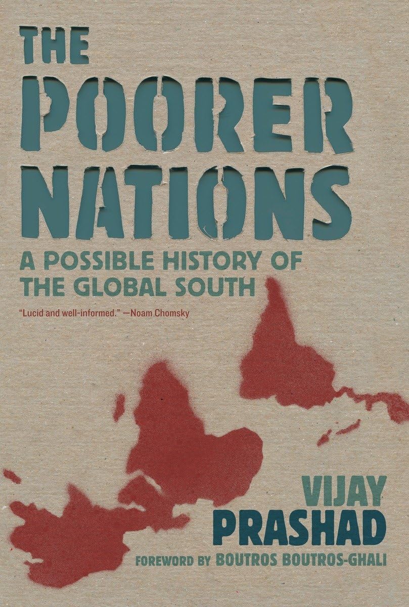 The Poorer Nations: A Possible History Of The Global South,Used