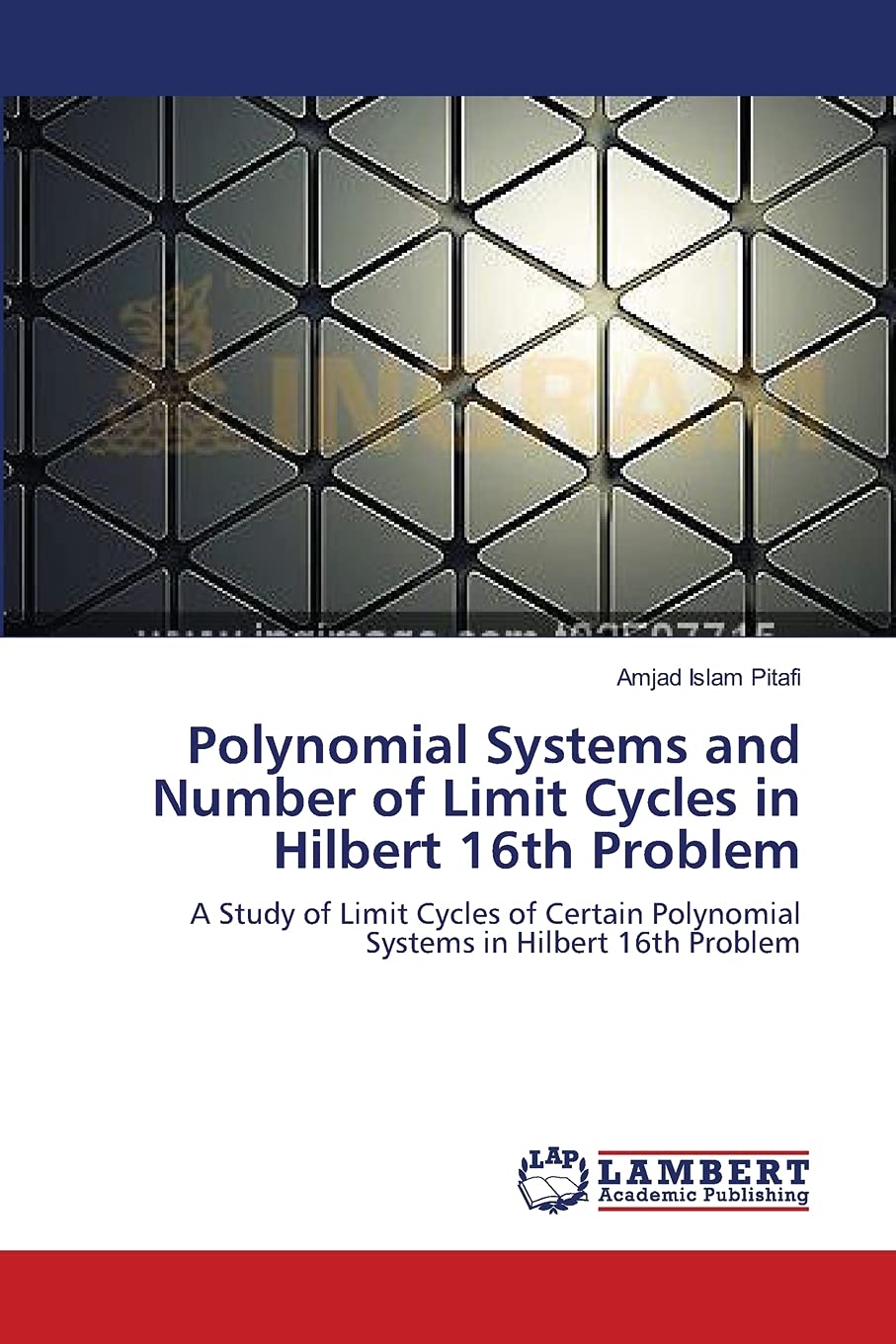 Polynomial Systems and Number of Limit Cycles in Hilbert 16th Problem: A Study of Limit Cycles of Certain Polynomial Systems in ,Used