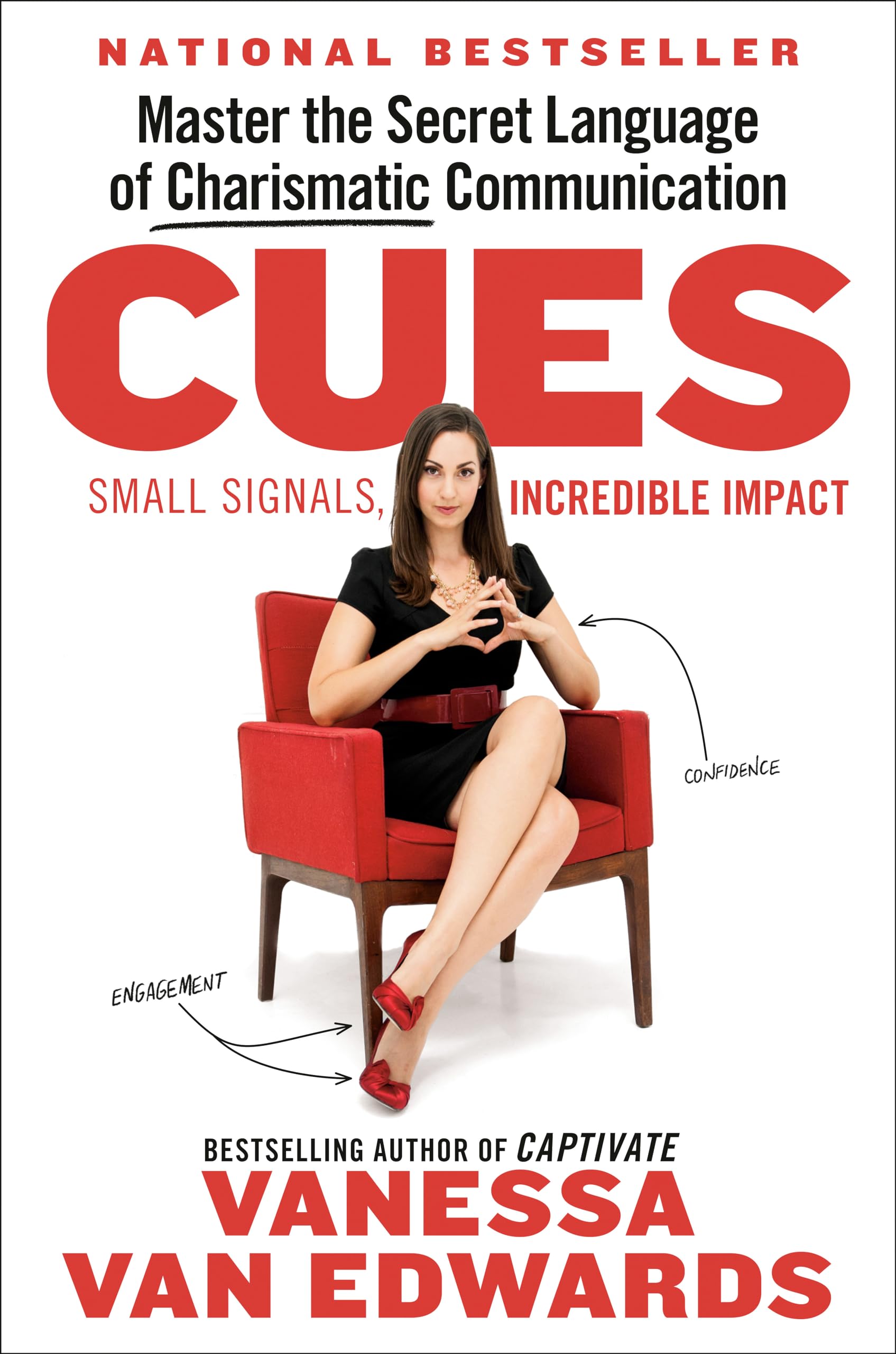 Cues: Master The Secret Language Of Charismatic Communication,New