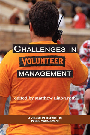 Challenges in Volunteer Management (Research in Public Management),New