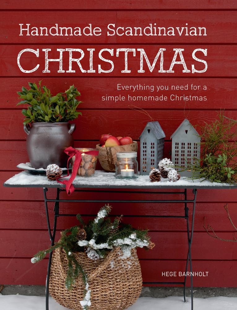 Handmade Scandinavian Christmas: Everything You Need for a Simple Homemade Christmas,Used