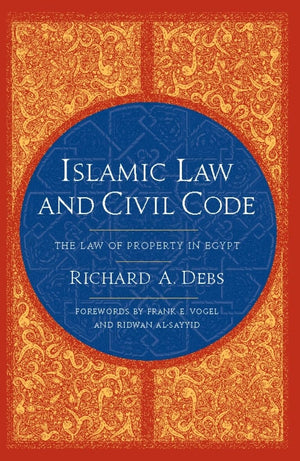 Islamic Law and Civil Code: The Law of Property in Egypt,Used
