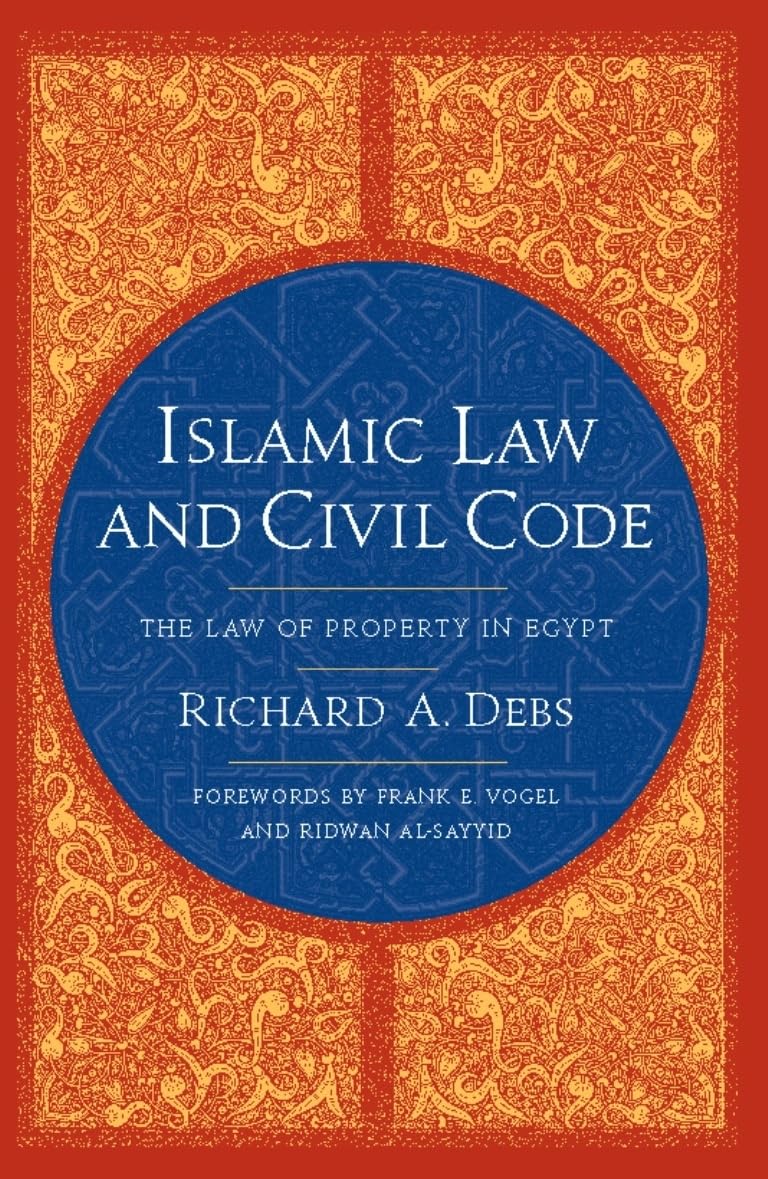 Islamic Law and Civil Code: The Law of Property in Egypt,Used