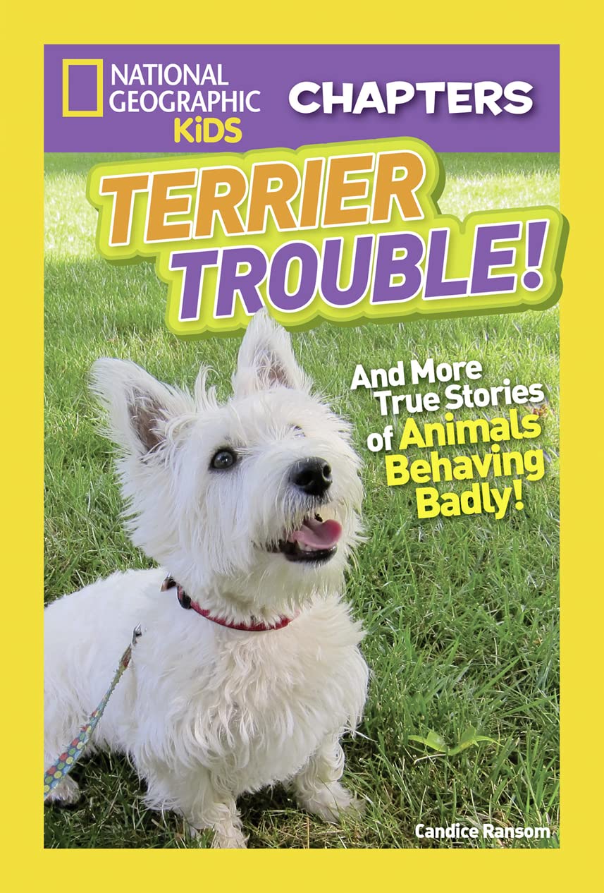National Geographic Kids Chapters: Terrier Trouble!: And More True Stories of Animals Behaving Badly (NGK Chapters),Used