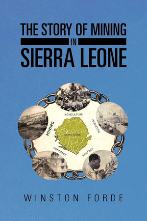 The Story Of Mining In Sierra Leone,New