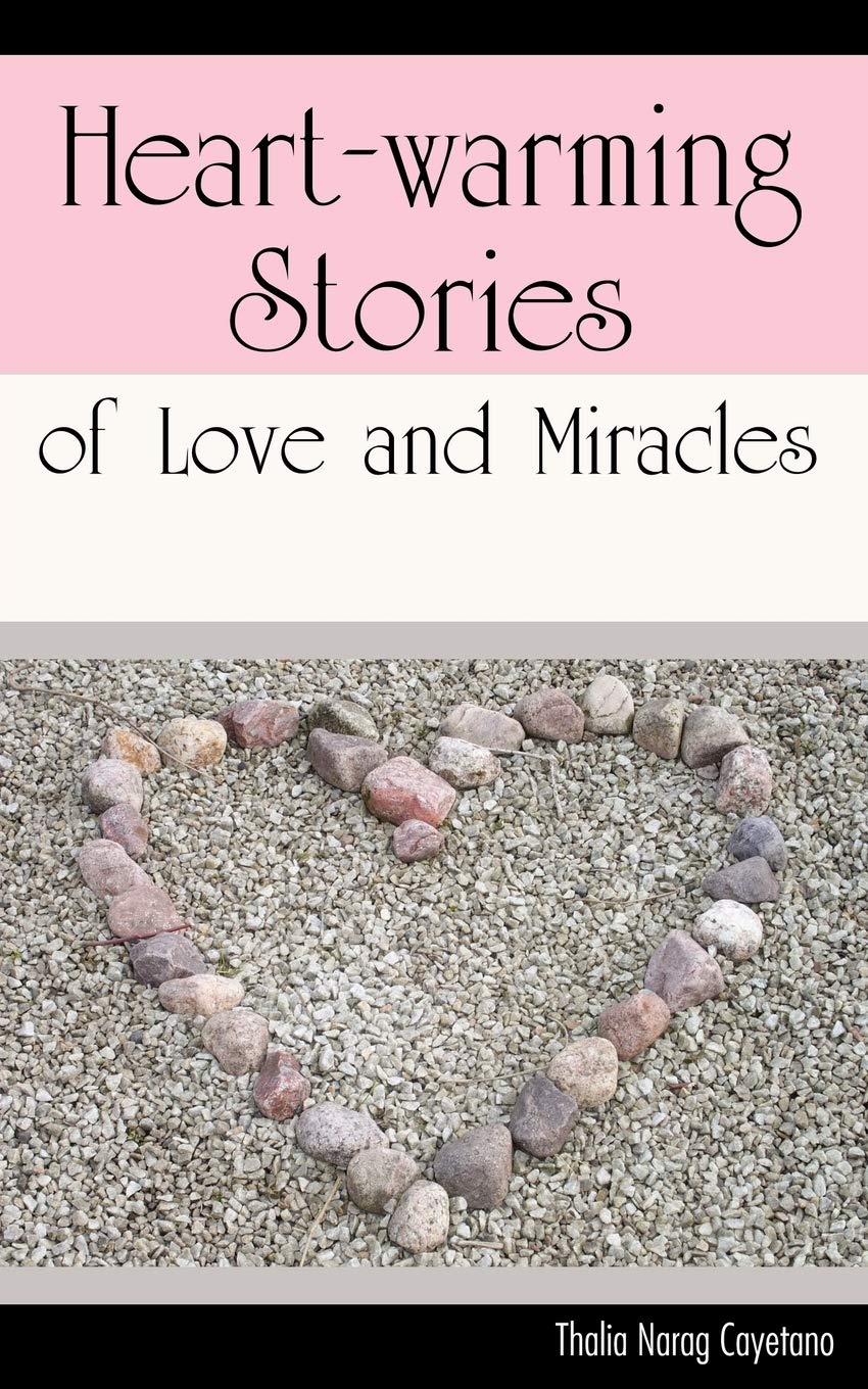 Heartwarming Stories of Love and Miracles,Used