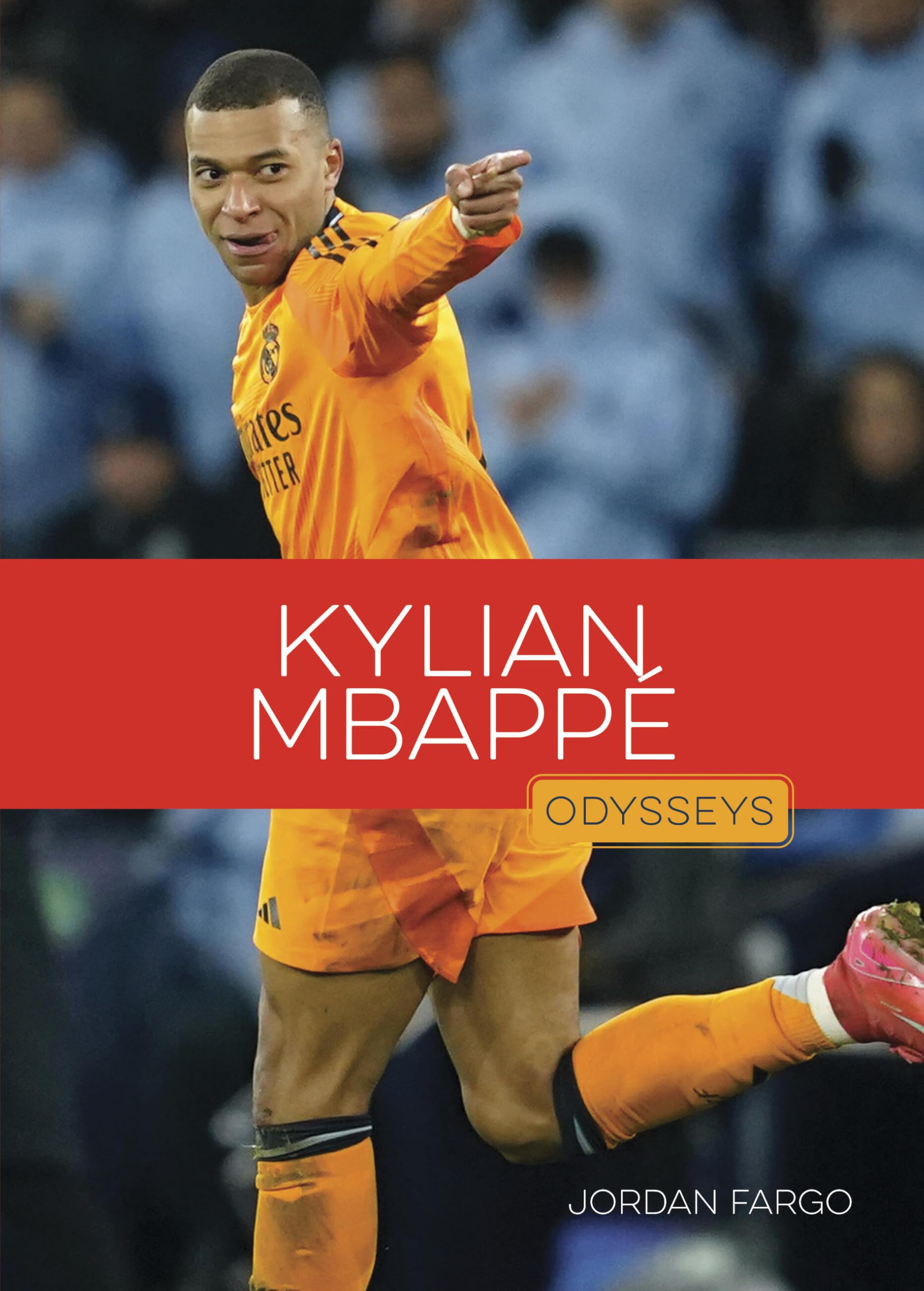 Kylian Mbapp (Odysseys In Sports: Soccer Stars)