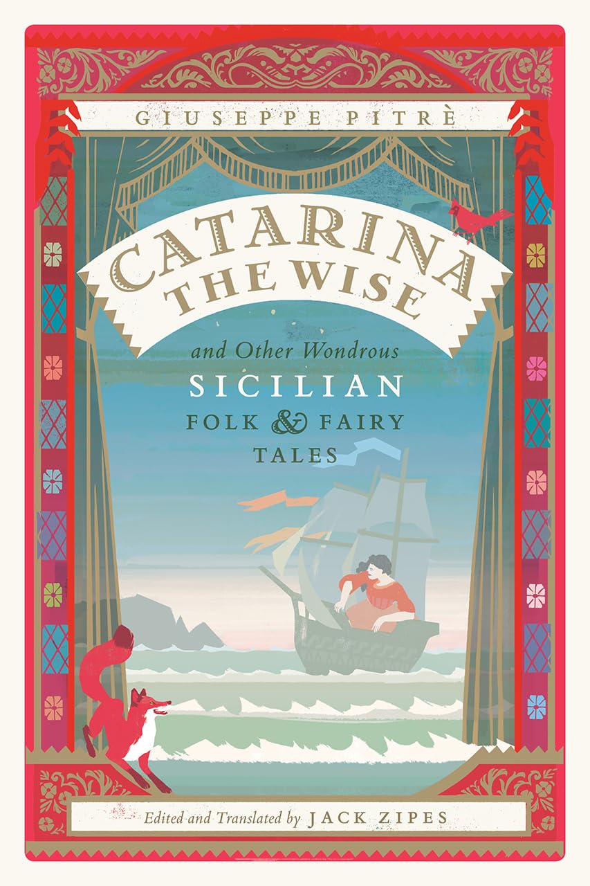 Catarina the Wise and Other Wondrous Sicilian Folk and Fairy Tales,Used