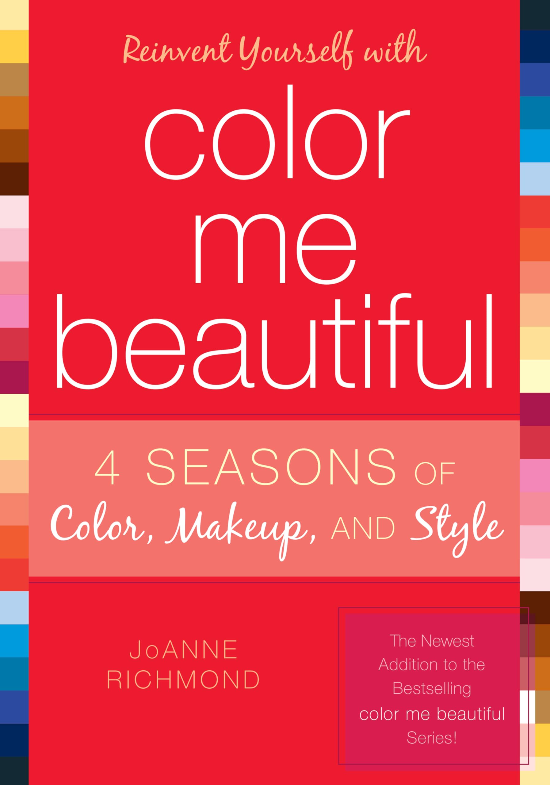 Reinvent Yourself with Color Me Beautiful: Four Seasons of Color, Makeup, and Style,Used