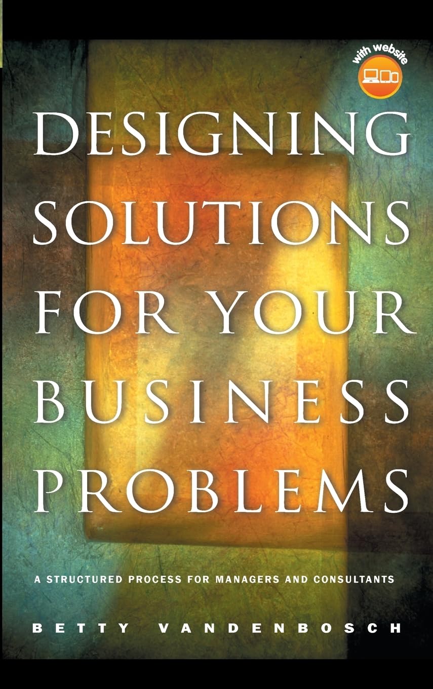 Designing Solutions for Your Business Problems,Used