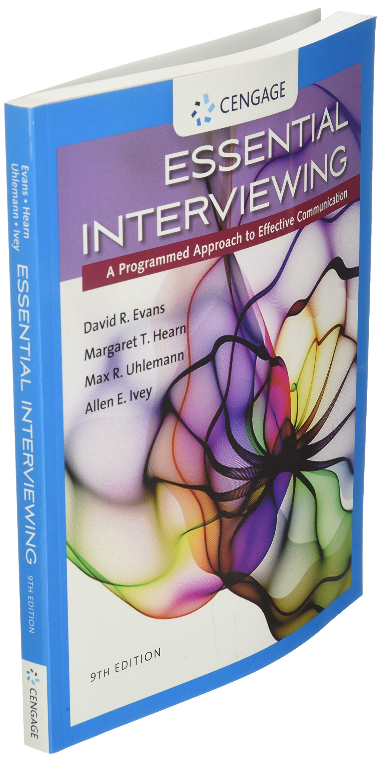 Essential Interviewing: A Programmed Approach To Effective Communication