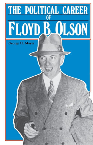 Political Career Of Floyd B. Olson (Borealis Books),Used
