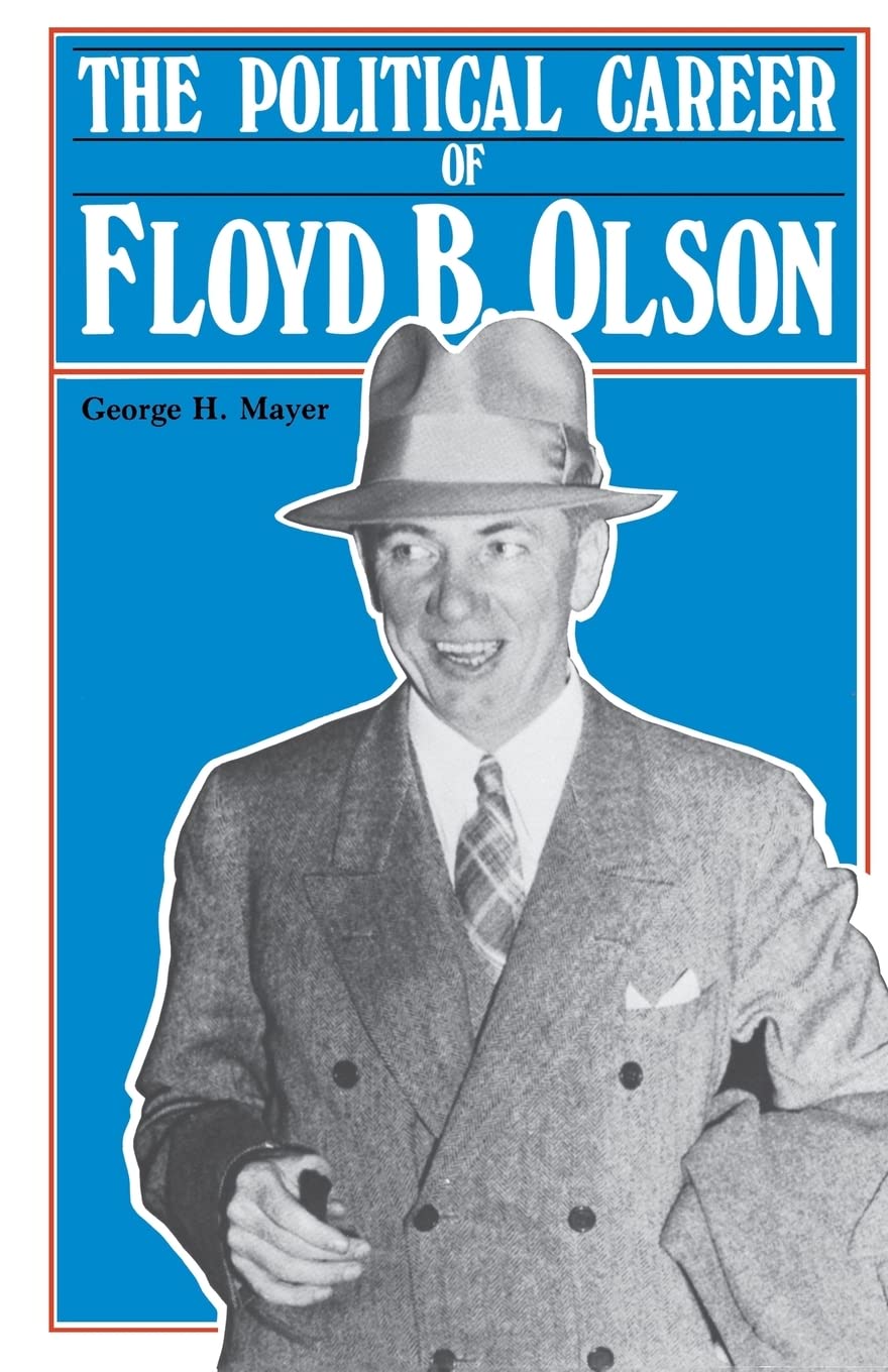 Political Career Of Floyd B. Olson (Borealis Books),Used