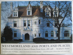 Westmoreland and Portland Places: The History and Architecture of America's Premier Private Streets, 18881988 (Volume 1),Used
