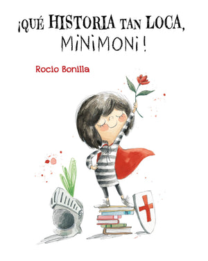Qu Historia Tan Loca, Minimoni! (Minimoni En Espaol, 1) (Spanish Edition)