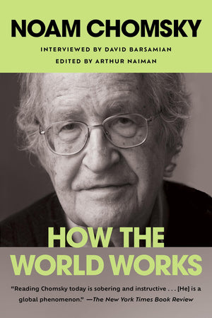 How the World Works (Real Story (Soft Skull Press)),New
