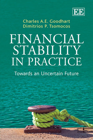 Financial Stability in Practice: Towards an Uncertain Future,Used