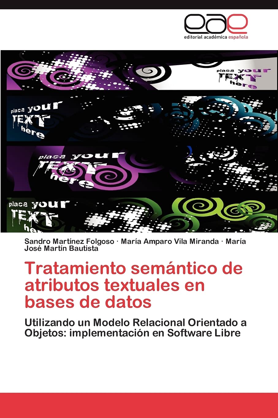 Tratamiento semntico de atributos textuales en bases de datos: Utilizando un Modelo Relacional Orientado a Objetos: implementa,Used