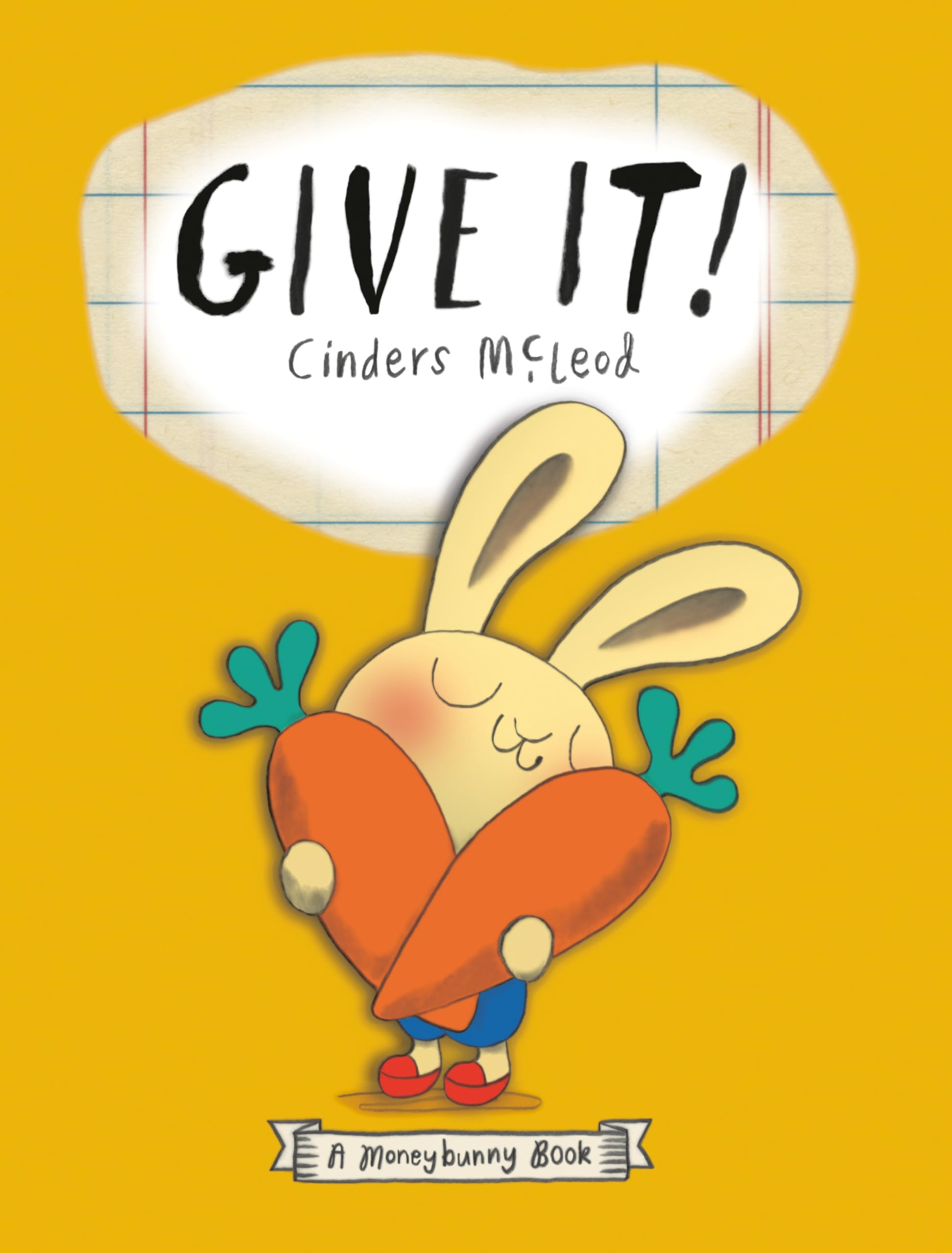 Give It! (A Moneybunny Book),Used