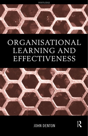 Organisational Learning And Effectiveness,Used