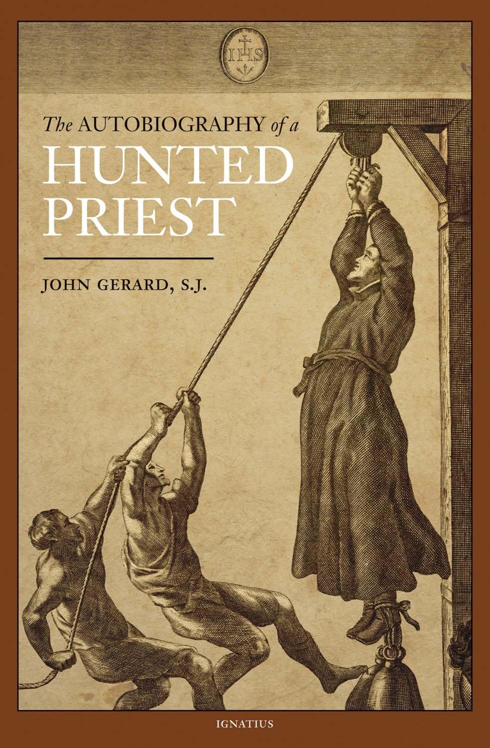 The Autobiography of a Hunted Priest,Used