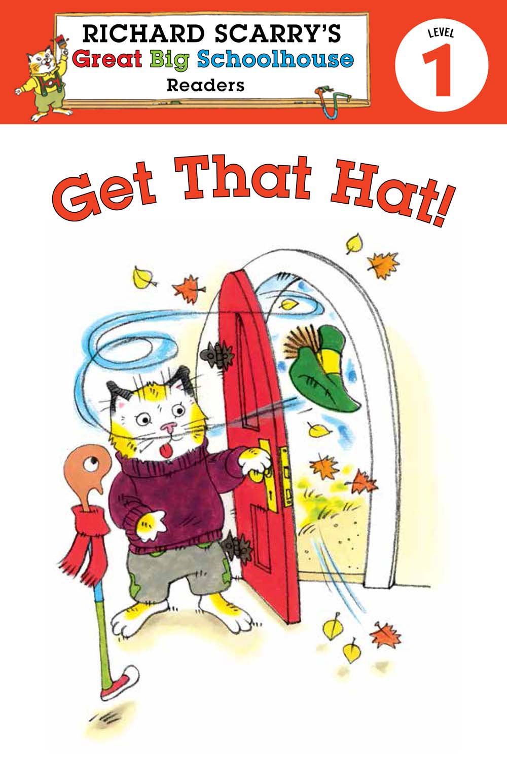 Richard Scarry's Readers (Level 1): Get That Hat! (Richard Scarry's Great Big Schoolhouse),Used