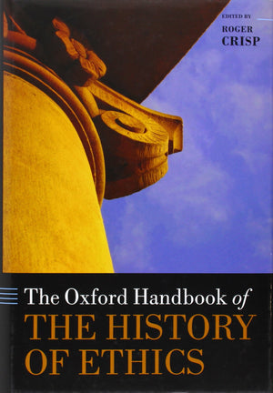 The Oxford Handbook of the History of Ethics (Oxford Handbooks),Used