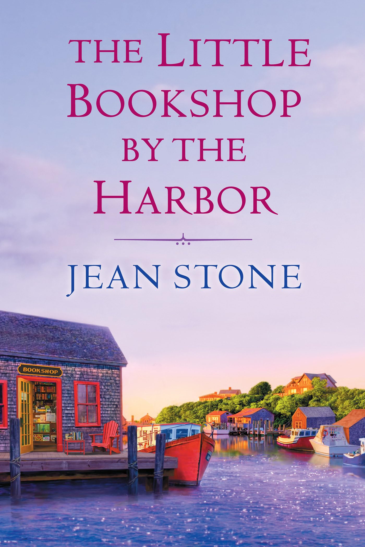 The Little Bookshop By The Harbor (An Up Island Novel)