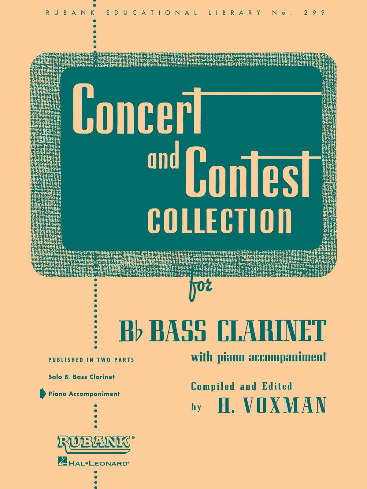 Concert And Contest Collection B Flat Bass Clarinet Piano Accompaniment (Rubank Educational Library, 299),Used