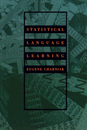 Statistical Language Learning (Language, Speech, and Communication) (Language, Speech and Communication Series),Used
