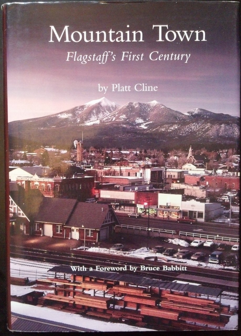 Mountain Town: Flagstaff's First Century,Used