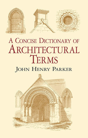 A Concise Dictionary of Architectural Terms (Dover Architecture),Used