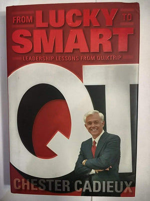 From Lucky to Smart: Leadership Lessons from QuikTrip,Used