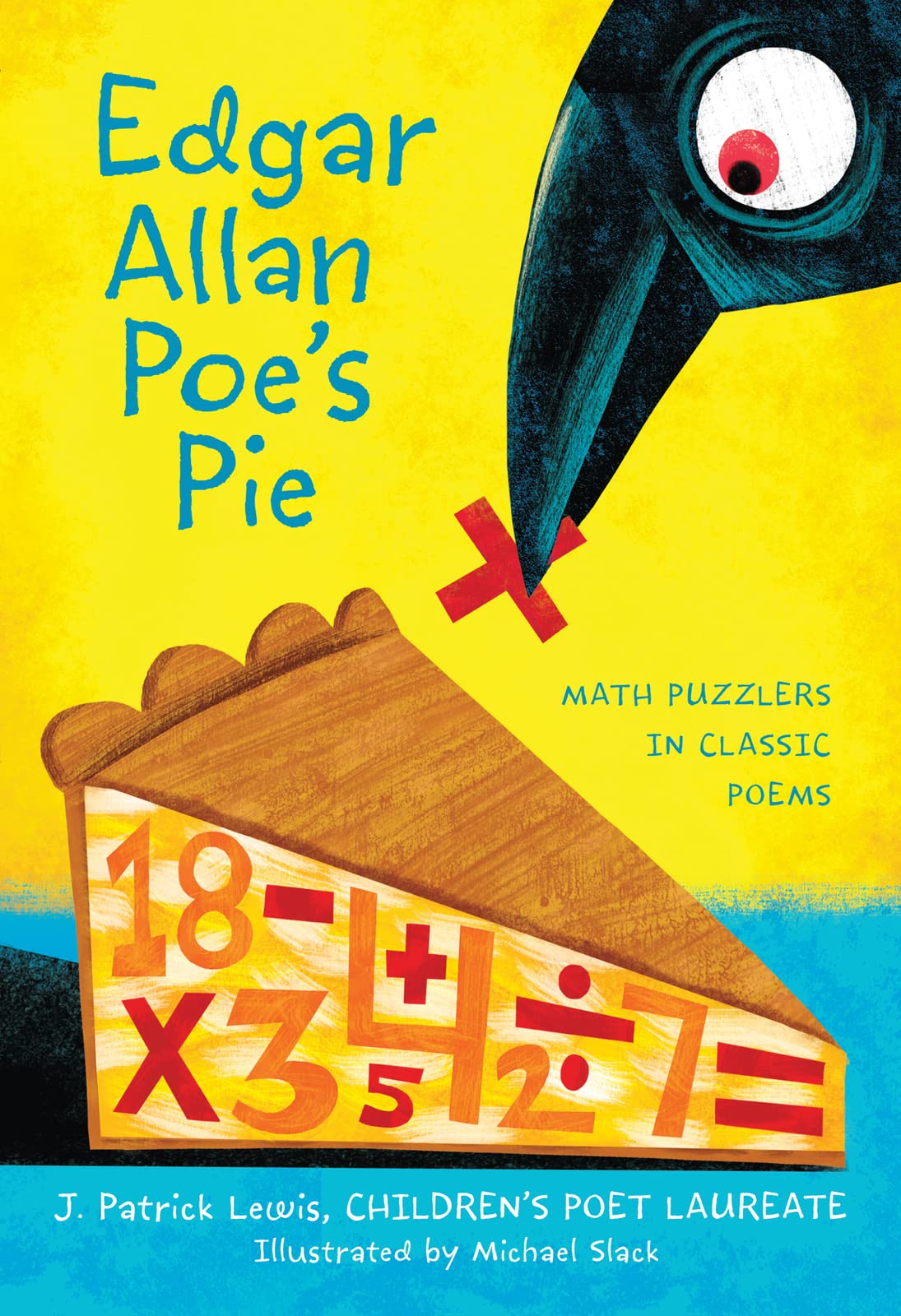 Edgar Allan Poe's Pie: Math Puzzlers in Classic Poems,Used
