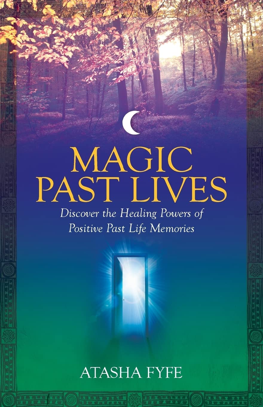 Magic Past Lives: Discover the Healing Powers of Positive Past Life Memories,Used