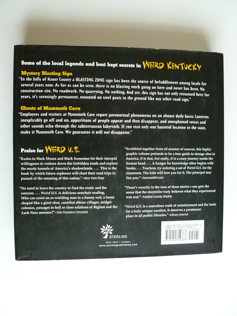 Weird Kentucky: Your Travel Guide to Kentucky's Local Legends and Best Kept Secrets (Volume 4),Used